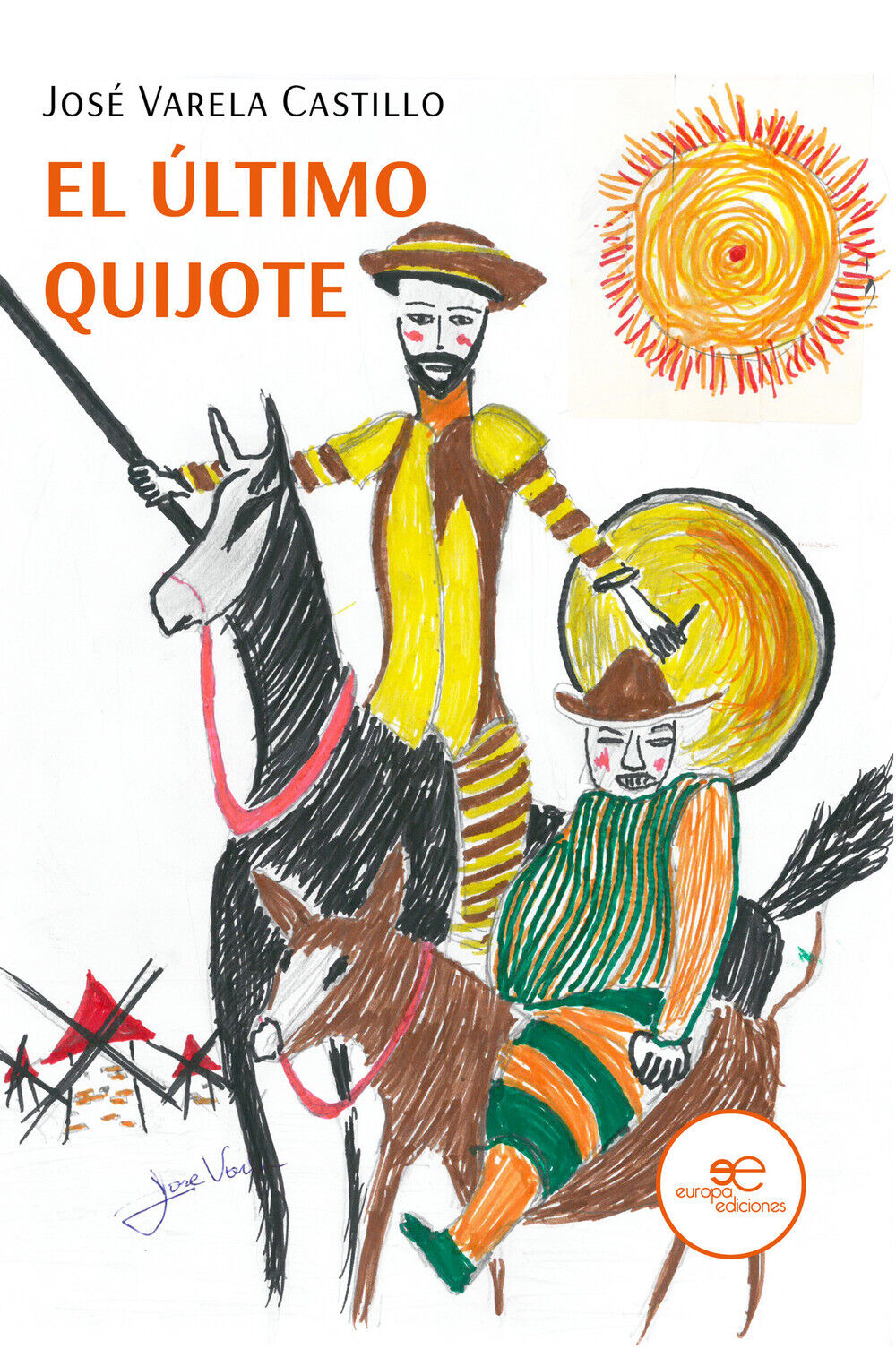 El último quijote - Varela Castillo José