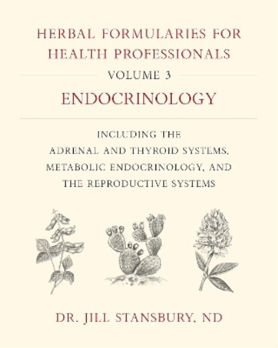 Jill Stansbury Herbal Formularies for Health Professionals, V (Copertina rigida)