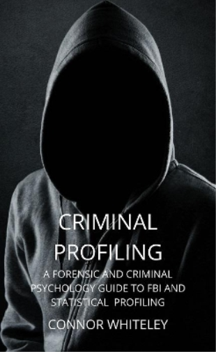 Connor Whiteley Criminal Profiling (Tascabile) Introductory