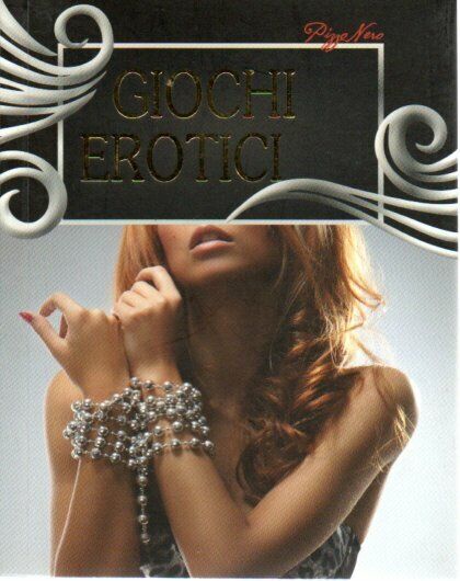 GIOCHI EROTICI  - manuale tascabile  - erotismo