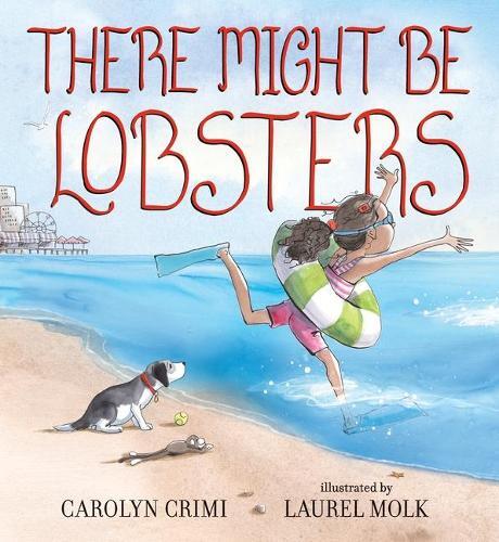 Carolyn Crimi There Might Be Lobsters (Copertina rigida)