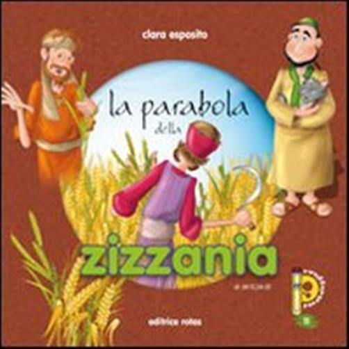 La parabola della zizzania - Esposito Chiara