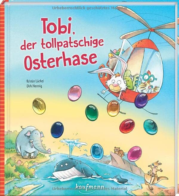 Kristin Lückel  Tobi, der tollpatschige Osterhase: Funkel-Bilderbuch (Tascabile)