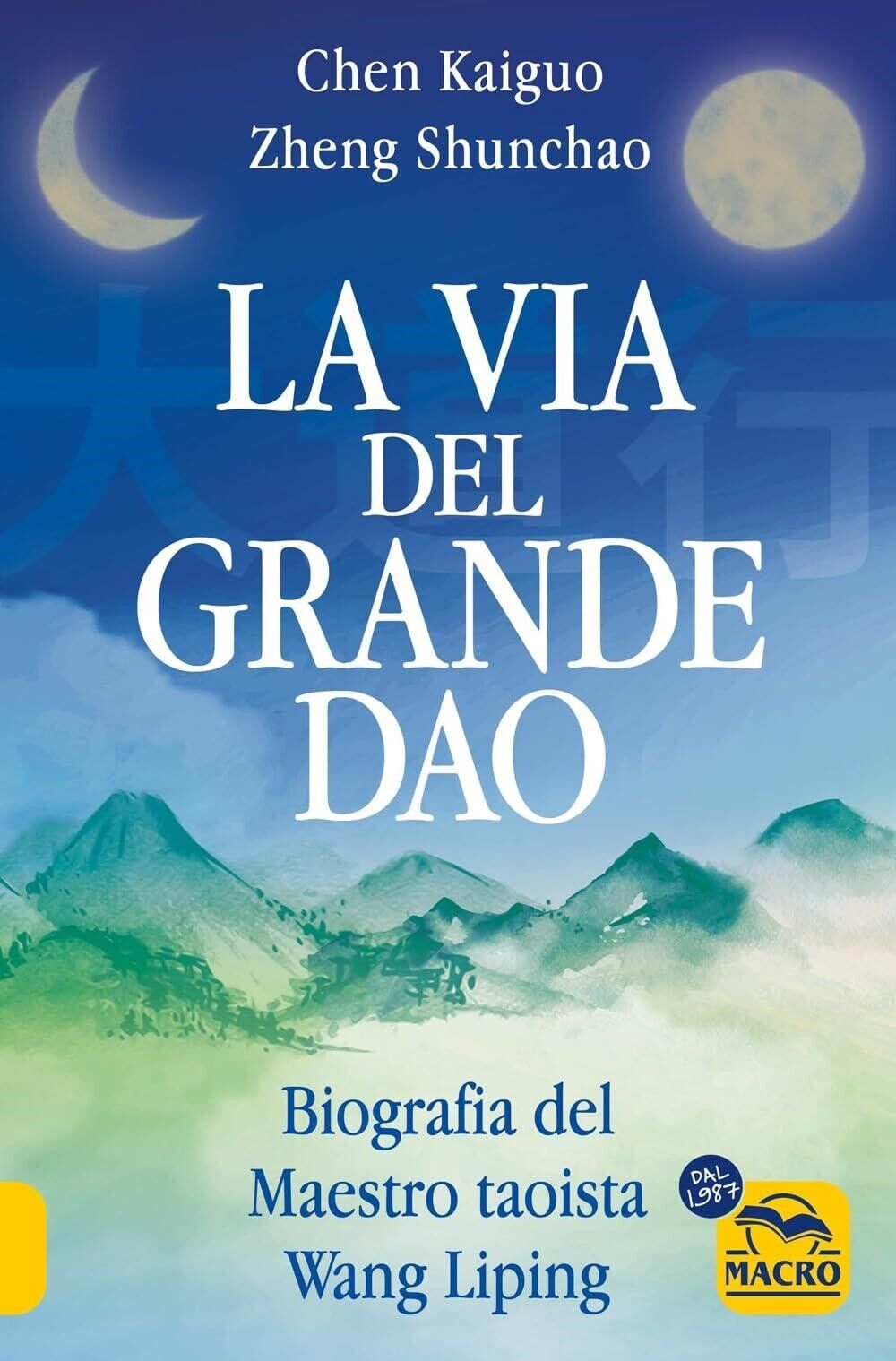 Libri Kaiguo Chen / Shunchao Zheng - La Via Del Grande Dao. Biografia Del Maestr