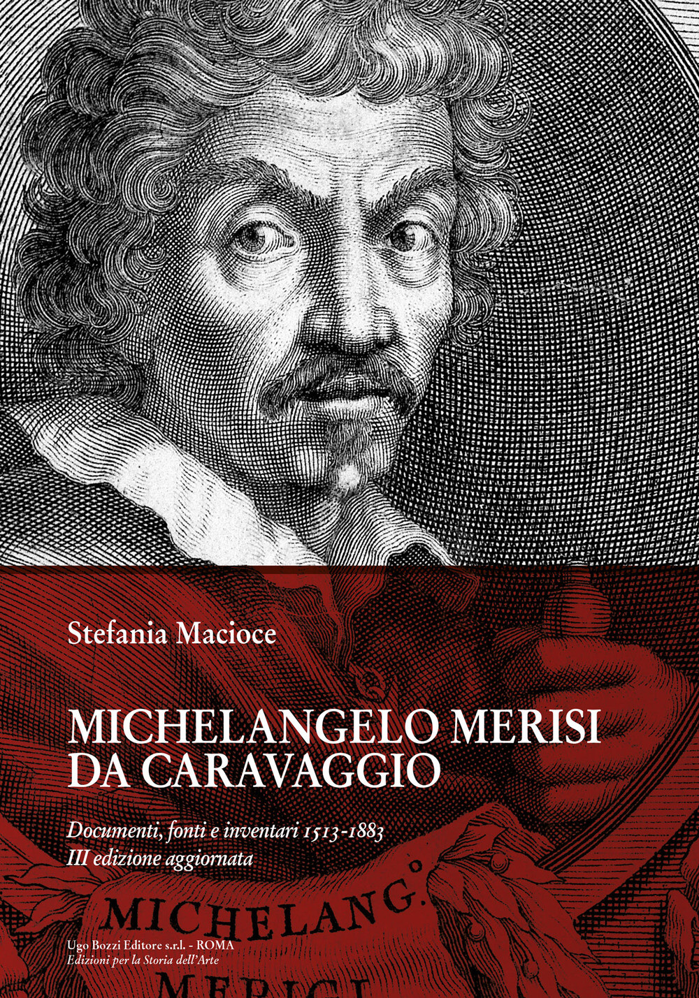 Libri Stefania Macioce - Michelangelo Merisi Da Caravaggio. Documenti, Fonti E I
