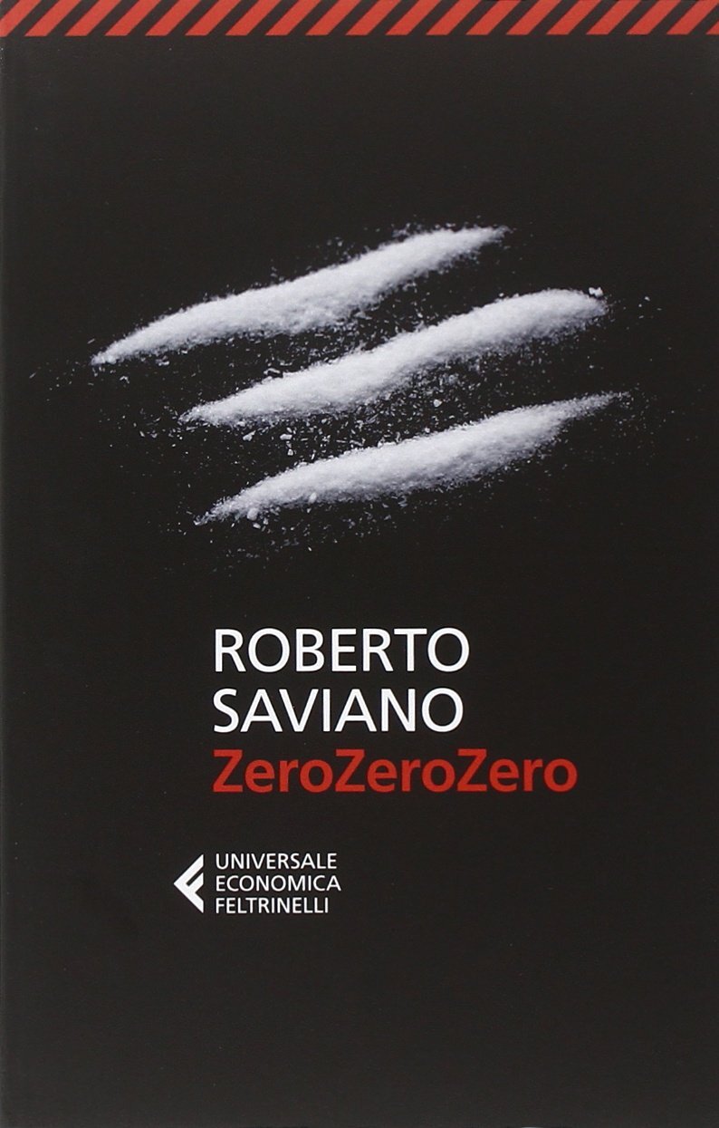 Libri Roberto Saviano - Zerozerozero