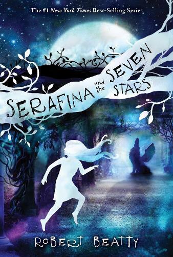 Robert Beatty Serafina and the Seven Stars-The Serafina Serie (Copertina rigida)