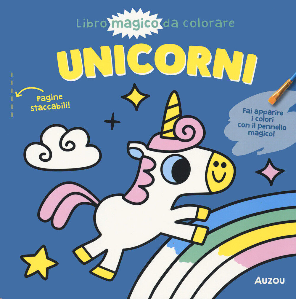 Unicorni. Libro magico da colorare. Ediz. illustrata. Con pennello magico ...