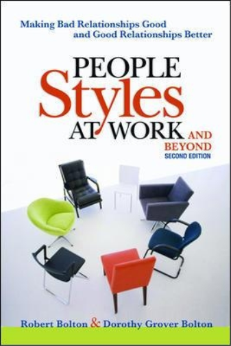 Dorothy Grover Bolton Robert Bolto People Styles at Work...And Beyon (Tascabile)