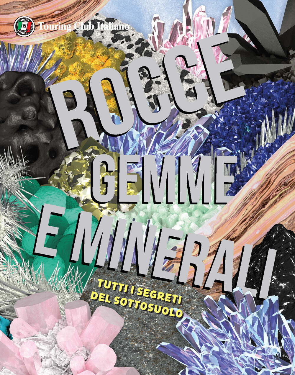 Rocce, gemme e minerali - AA.VV.
