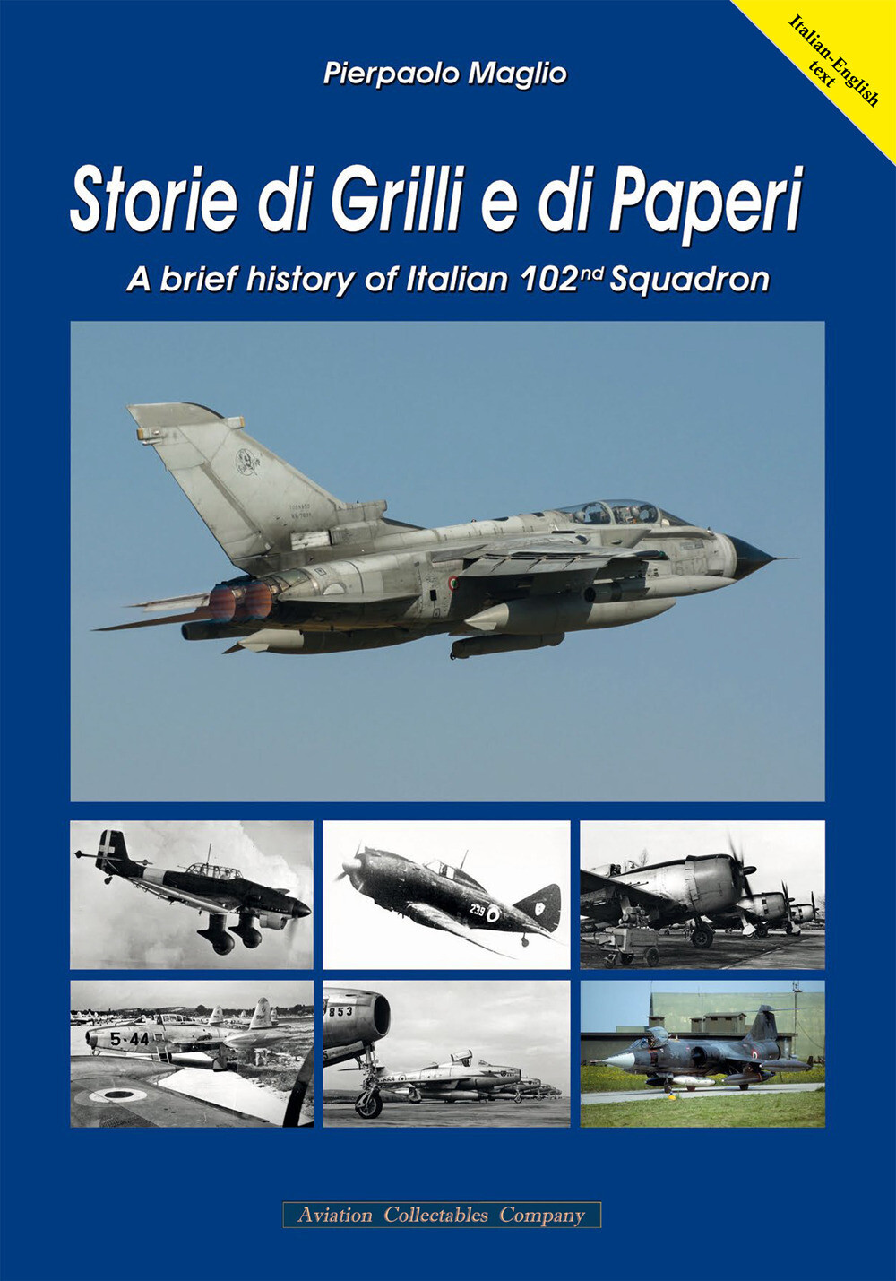 Libri Maglio Pierpaolo - Storie Di Grilli E Di Paperi. A Brief History Of Italia