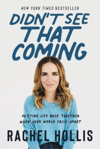 Rachel Hollis Didn't See That Coming (Copertina rigida)