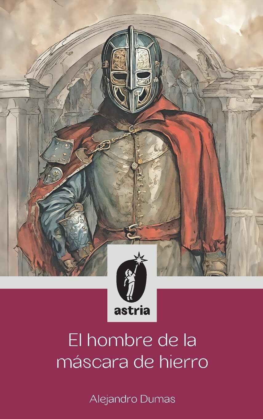 Alejandro Dumas El hombre de la m�scara de hierro (Copertina rigida)
