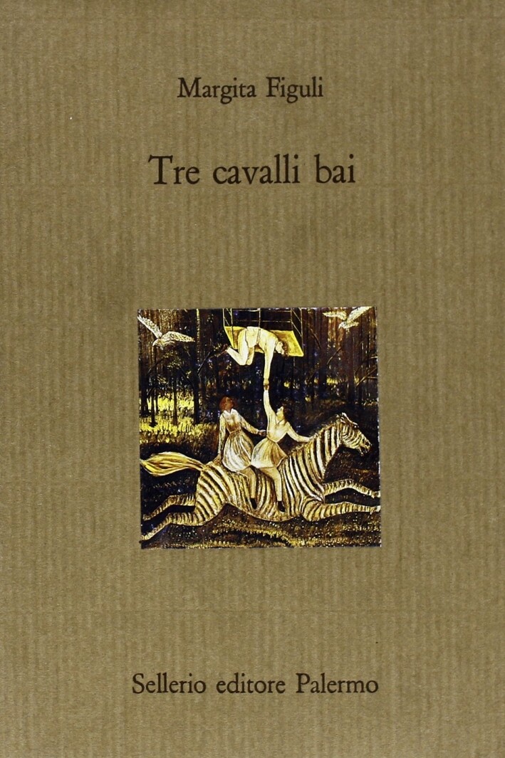 Tre cavalli bai - [Sellerio]