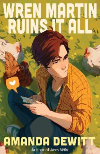 Amanda DeWitt Wren Martin Ruins It All (Copertina rigida)