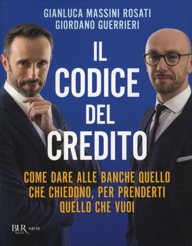 LIBRO IL CODICE DEL CREDITO - GIANLUCA MASSINI ROSATI - GIORDANO GUERRIERI