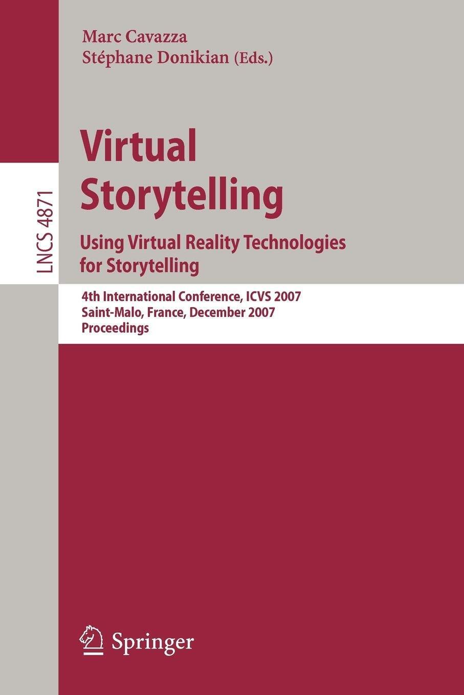 9783540770374 Virtual Storytelling: Using Virtual Reality Techno...eedings: 4871
