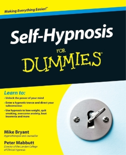 Mike Bryant Peter Mabbutt Self-Hypnosis For Dummies (Tascabile)
