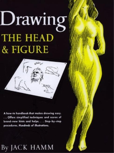 Jack Hamm Drawing the Head and Figure (Tascabile)