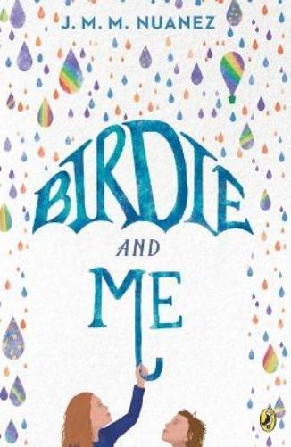 J. M. M. Nuanez Birdie and Me (Tascabile)
