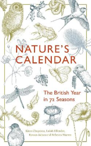 Kiera Chapman Rowan Jaines Lulah Ellender Reb Nature's Calend (Copertina rigida)