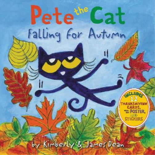 Kimberly Dean James Dean Pete the Cat Falling for Autumn (Copertina rigida)