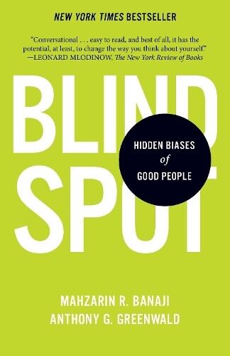 Anthony G. Greenwald Mahzarin R. Banaji Blindspot (Tascabile)