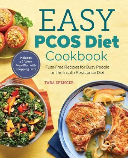 Tara Spencer Easy PCOS Diet Cookbook (Tascabile)