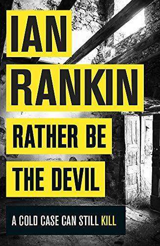 9781409159421 Rather be the devil: The superb Rebus No.1 bestsel...tor Rebus 21)