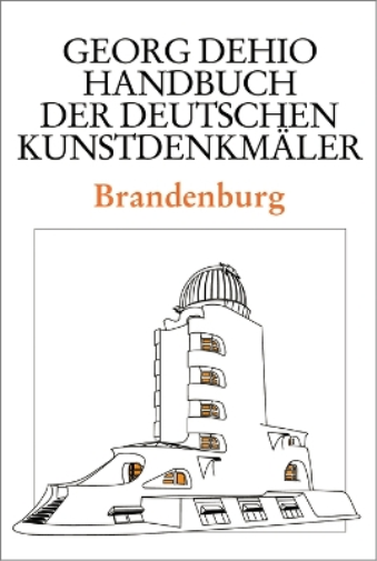 Georg Dehio Dehio - Handbuch der deutschen Kunstdenkmäler / B (Copertina rigida)