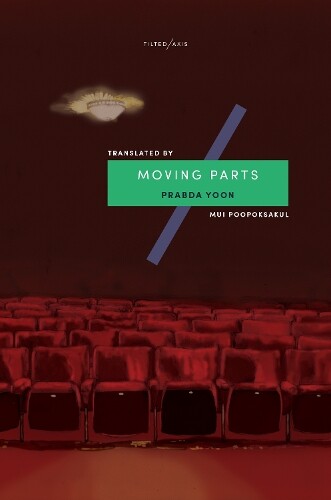 Prabda Yoon Moving Parts (Tascabile)