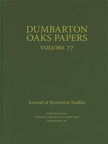 Colin M. Whiting Dumbarton Oaks Papers, 77 (Copertina rigida)