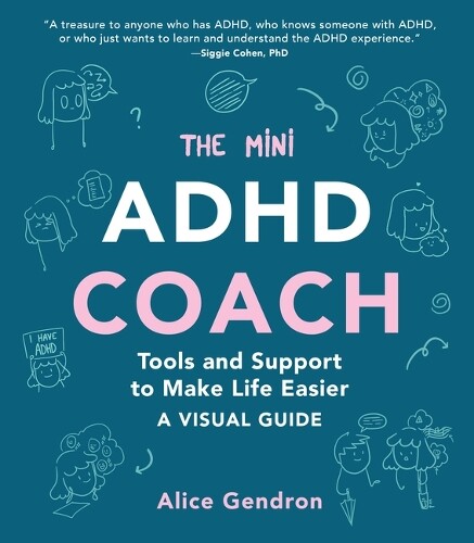 Alice Gendron The Mini ADHD Coach (Tascabile)