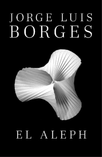 Jorge Luis Borges El Aleph / The Aleph (Tascabile)