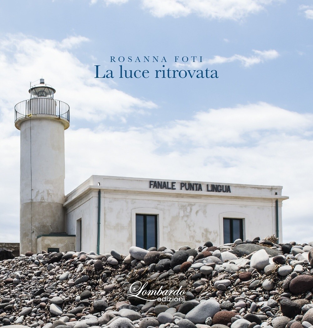 La luce ritrovata - [Lombardo Edizioni]