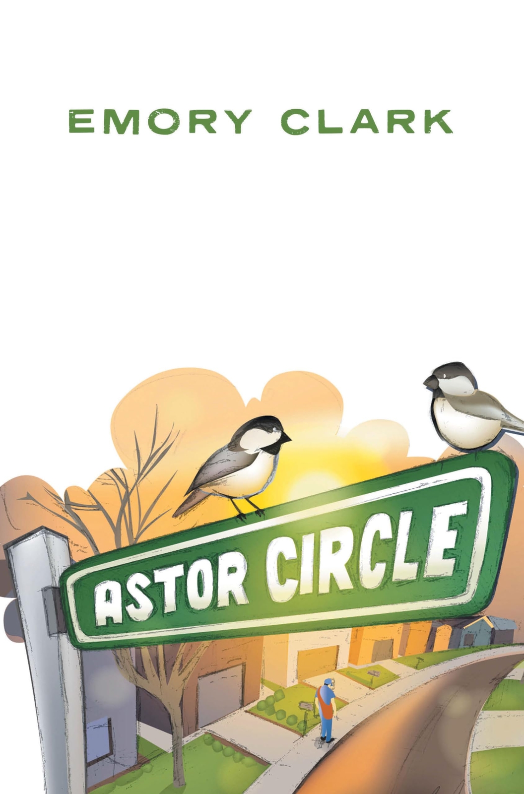 Emory Clark Astor Circle (Copertina rigida)
