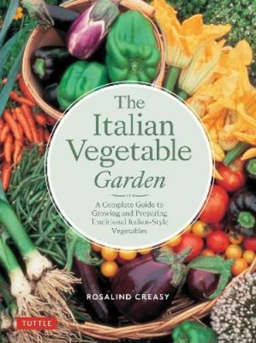 Rosalind Creasy The Italian Vegetable Garden (Tascabile)