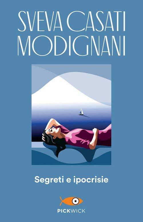 SEGRETI E IPOCRISIE  - CASATI MODIGNANI SVEVA - SPERLING & KUPFER