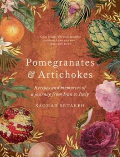Saghar Setareh Pomegranates & Artichokes (Copertina rigida)