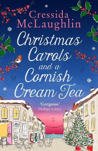 Cressida McLaughlin Christmas Carols and a Cornish Cream Tea (Tascabile)