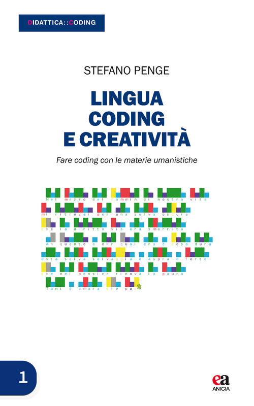 LINGUA, CODING E CREATIVITA. FARE CODING CON LE MATERIE UMANISTICHE. C PENGE STE