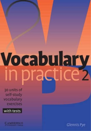 Glennis Pye Vocabulary in Practice 2 (Tascabile) Vocabulary in Practice