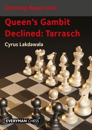 Cyrus Lakdawala Opening Repertoire: Queen's Gambit Declined - Tarras (Tascabile)