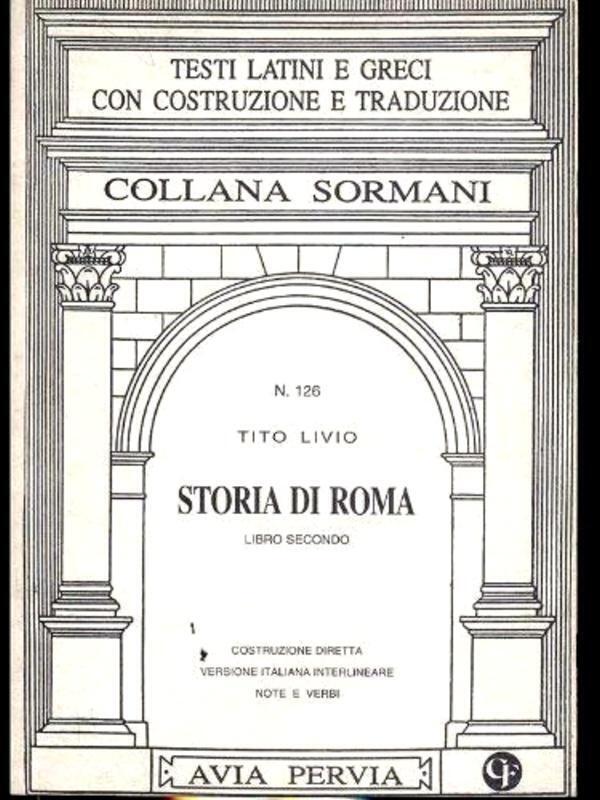 Storia di Roma. Libro 2º [Copertina flessibile] Livio, Tito and Vignali, R.