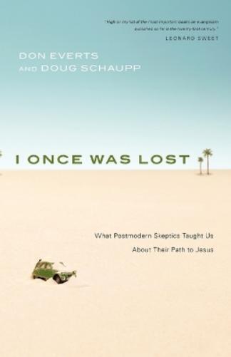Doug Schaupp Don Everts I Once Was Lost (Tascabile)