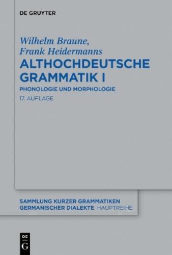 Wilhelm Braune Althochdeutsche Grammatik I (Tascabile)