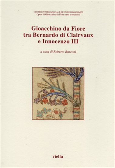 Atti del V Congresso - Gioacchino da Fiore tra Bernardo di Clairvaux e Innocenzo