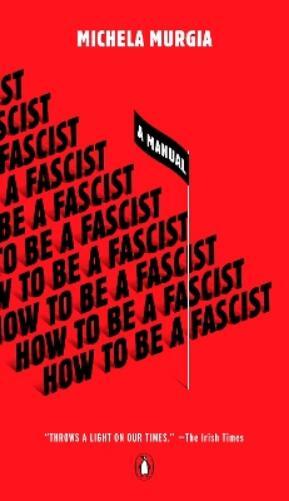 Michela Murgia How to Be a Fascist (Tascabile)