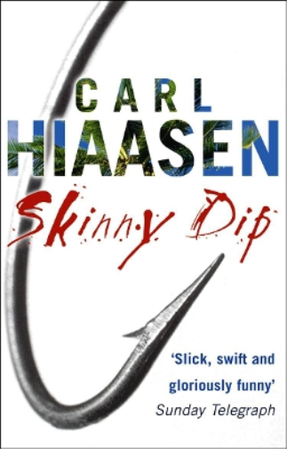 Carl Hiaasen Skinny Dip (Tascabile)