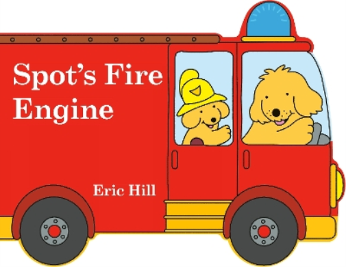 Eric Hill Spot's Fire Engine (Libro di cartone) Spot